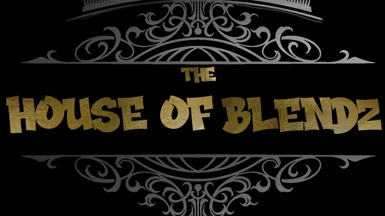 House of blendz